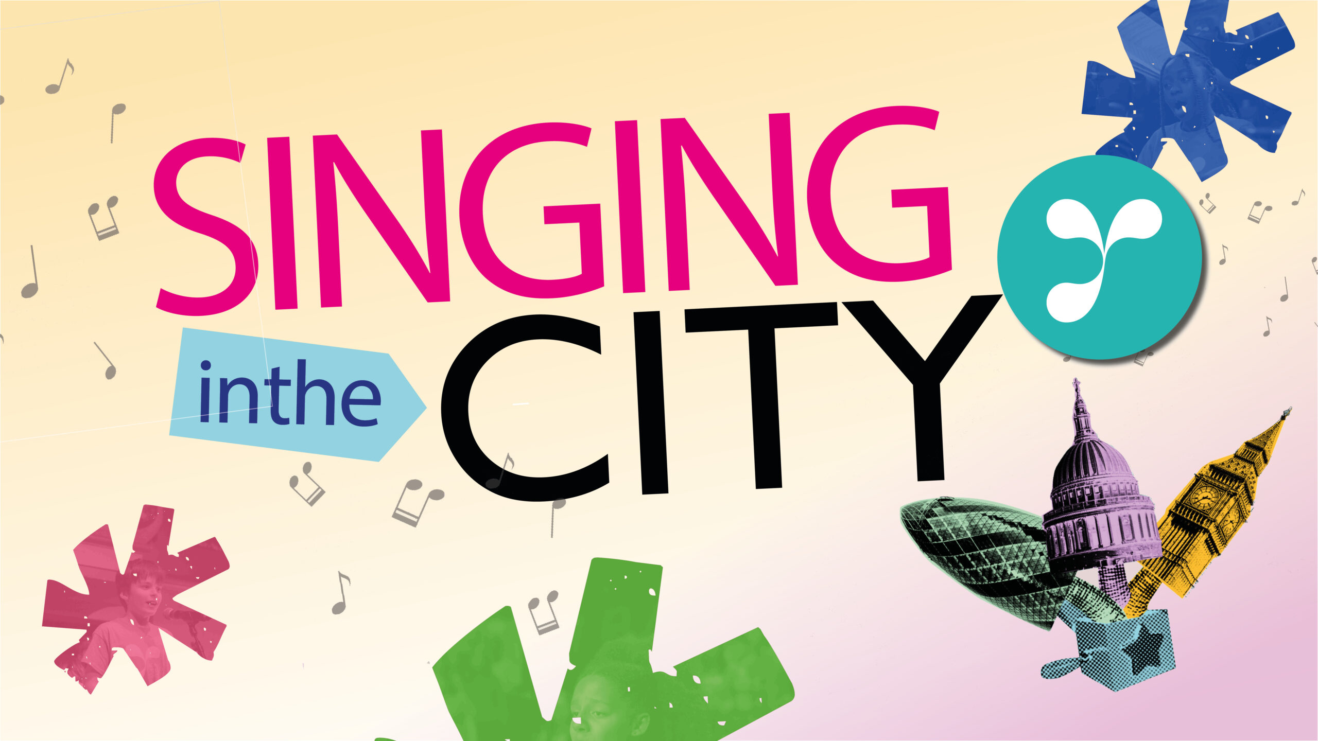 A beige/orange to pink gradient back ground, with the words 'Singing in the city' in the centre, an LYC logo, a jack-in-the-box with London landmarks popping out, and 3 abstract start shapes each with a picture of an LYC member singing into a microphone.