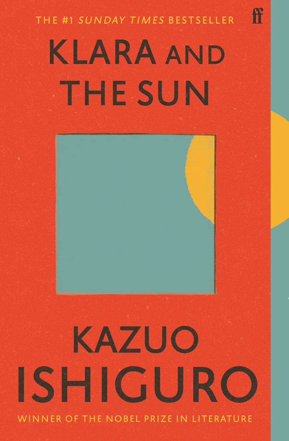 The front cover of Klara and the sun. The background is an orange red, with a square in the middle like a window, mostly blue but with the sun visible in the top right corner. This sky and sun can also be seen in a column down the right hand of the cover.